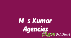 M/s Kumar Agencies