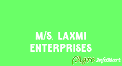 M/s. Laxmi Enterprises