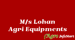 M/s Lohan Agri Equipments muzaffarnagar india