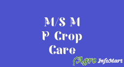 M/S M P Crop Care jabalpur india
