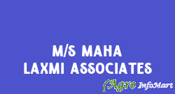 M/S Maha Laxmi Associates lucknow india