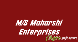 M/S Maharshi Enterprises