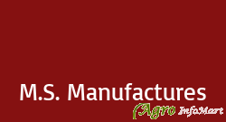 M.S. Manufactures