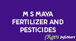 M/s Maya Fertilizer And Pesticides muzaffarnagar india