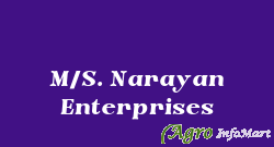 M/S. Narayan Enterprises