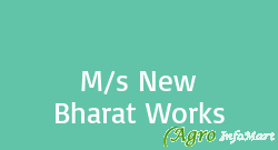 M/s New Bharat Works shamli india
