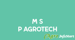 M S P Agrotech bangalore india
