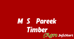 M/S. Pareek Timber delhi india