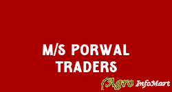 M/S Porwal Traders