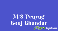 M/S Prayag Beej Bhandar allahabad india