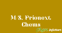 M/S. Prionext Chems