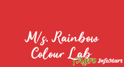 M/s. Rainbow Colour Lab