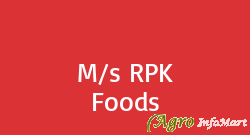 M/s RPK Foods