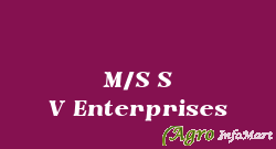 M/S S V Enterprises