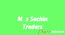 M/s Sachin Traders