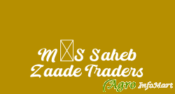 M/S Saheb Zaade Traders