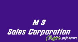 M S Sales Corporation