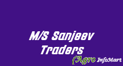 M/S Sanjeev Traders