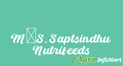M/S. Saptsindhu Nutrifeeds nashik india