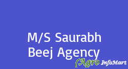 M/S Saurabh Beej Agency