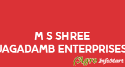 M/S Shree Jagadamb Enterprises