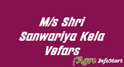 M/s Shri Sanwariya Kela Vefars