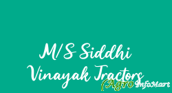 M/S Siddhi Vinayak Tractors