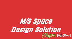 M/S Space Design Solution