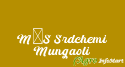 M/S Srdchemi Mungaoli