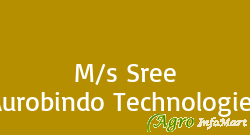 M/s Sree Aurobindo Technologies hyderabad india