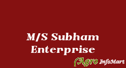 M/S Subham Enterprise