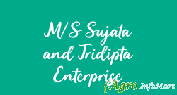 M/S Sujata and Tridipta Enterprise