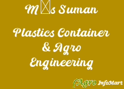 M/s Suman Plastics Container & Agro Engineering