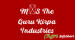 M/S The Guru Kirpa Industries