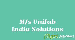 M/s Unifab India Solutions