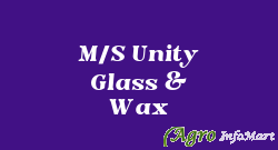 M/S Unity Glass & Wax firozabad india