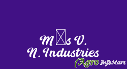 M/s V. N. Industries