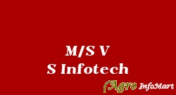 M/S V S Infotech patna india