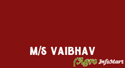 M/s Vaibhav