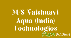 M/S Vaishnavi Aqua (India) Technologies hyderabad india