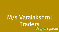 M/s Varalakshmi Traders