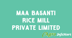 Maa Basanti Rice Mill Private Limited siliguri india