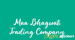 Maa Bhagwati Trading Company