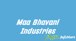Maa Bhavani Industries