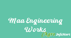 Maa Engineering Works