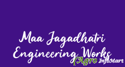 Maa Jagadhatri Engineering Works