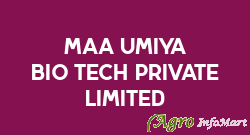 Maa Umiya Bio-tech Private Limited