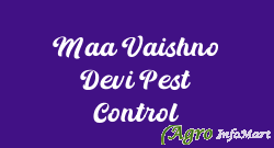 Maa Vaishno Devi Pest Control