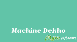 Machine Dekho