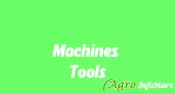 Machines & Tools